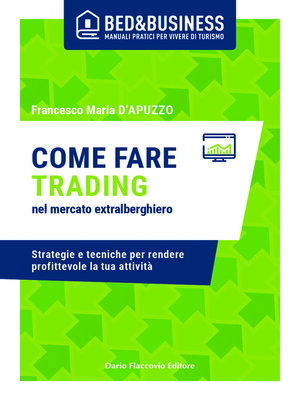 cover image of Come fare trading nel mercato extralberghiero